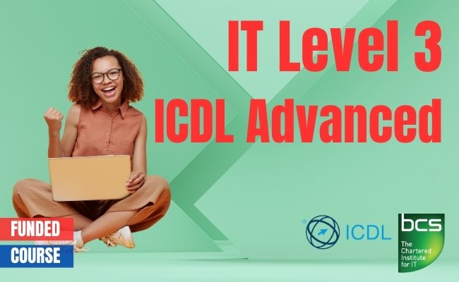 IT Level 3 (ICDL Advanced)